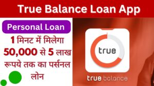 True Balance Loan App