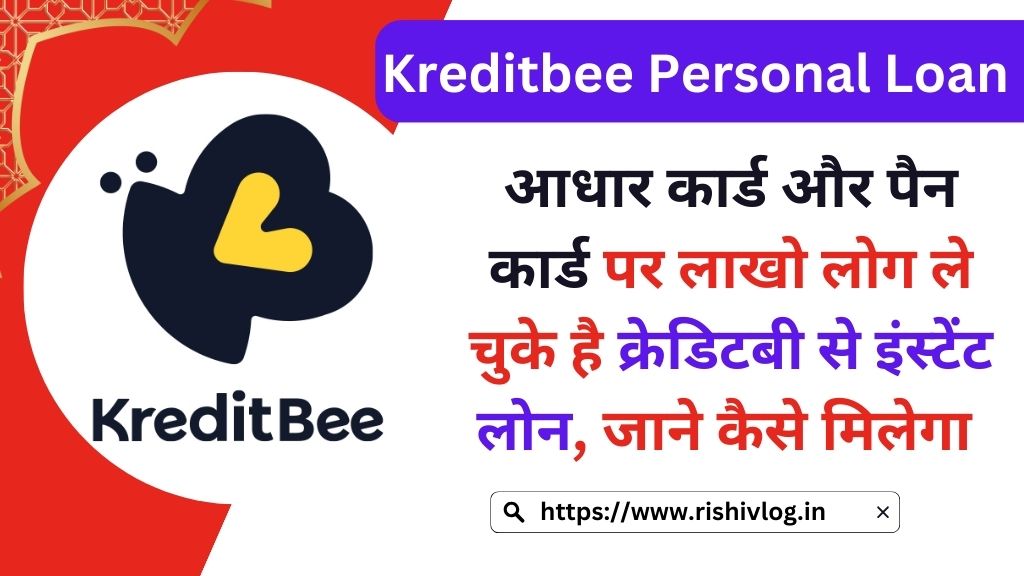 Kreditbee Personal Loan